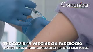 The COVID-19 vaccine on Facebook: A study of emotions expressed by the Brazilian public