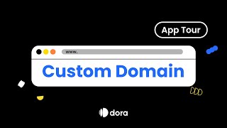 Dora Tutorial: Custom Domain