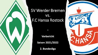 ⚽Werder Bremen vs. Hansa Rostock - 5. Spieltag - Vorbericht🎤