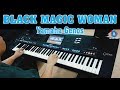 Black Magic Woman - Cover on Yamaha Genos - PSM POP Essential Pack 1