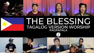 The Blessing - Tagalog Version Worship with Lyrics - Pagpapala - gloryfall