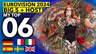 Eurovision 2024 | Big 5 + Host Country | My  Top 6 FIRST REHEARSALS