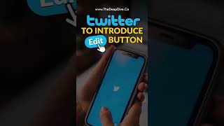 Twitter To Introduce Edit Button