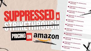 How to Solve Amazon's Strikethrough Pricing \u0026 \