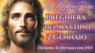 Preghiera del Mattino| Lodi 2 Gennaio 2025| iniziamo il nuovo anno con il Signore| Tempo di Natale.