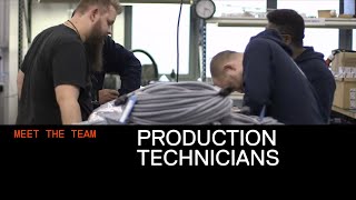 Meet the Team | Production Technicians