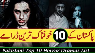 Pakistani Top 10 Horror Dramas List | Pakistani Horror Dramas