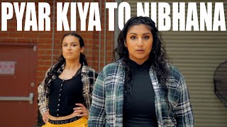 "PYAR KIYA TO NIBHANA" - Shivani Bhagwan and Chaya Kumar | Bollywood Dance Video | Ajay Devgan