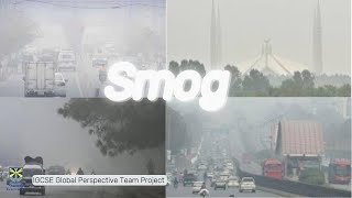 Smog | IGCSE Global Perspective Team Project | BeaconHouse