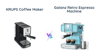 KRUPS XP344C51 vs. Galanz Retro Espresso Machine