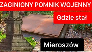 Mieroszów- ZAGINIONY POMNIK WOJENNY…