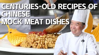 Chef in Shanghai carries on centuries-old recipes of mock meat dishes 功德林素食