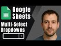 How to Add Multiple Selection Dropdowns in Google Sheets (2025 Tutorial)
