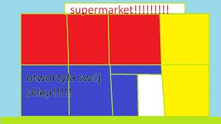 Otworzyłam swój sklep!!!!!!!!!!my [super market]