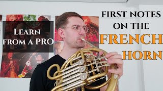 Sound, attack and body - Lesson 3 - French horn course for beginners - Learn from a PRO