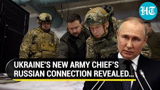 Ukraine’s New Army Chief’s Russian Connect; Born In Russia, Parents, Brother Still… | Watch