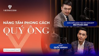 Bùi Phan Anh | Phong cách thời trang thể hiện điều gì về bạn?