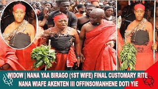 WIDOW! NANA YAA BIRAGO (1ST WIFE) FINAL CUSTOMARY RITE NANA WIAFE AKENTEN III OFFINSOMANHENE DOTIYIE