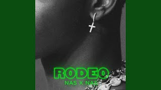 Rodeo (feat. Nas)