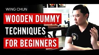 Wing Chun Wooden Dummy Techniques for Beginners