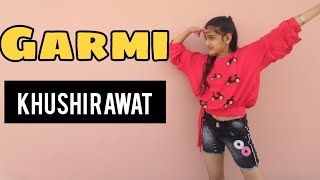 Garmi | Street Dancer 3D | Varun D, Shraddha K, Nora Fatehi | Neha Kakkar | Badshah | Khushi Rawat |