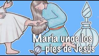 María unge los pies de Jesús