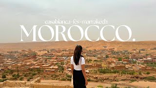 🇲🇦 Morocco Vlog | 4 days in Casablanca, Fes \u0026 Marrakech