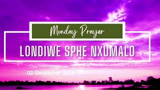 Monday Prayer - 02 December 2024