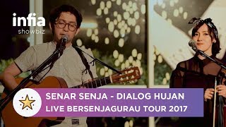 Senar Senja - Dialog Hujan (Live Bersenjagurau Tour 2017)