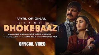 Dhokebaaz (Video) Jaani | Afsana Khan | Vivek Anand Oberoi, Tridha Choudhury | Joy Creations