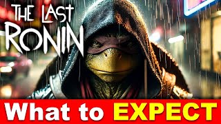 Teenage Mutant Ninja Turtles: The Last Ronin - Everything You Need to Know