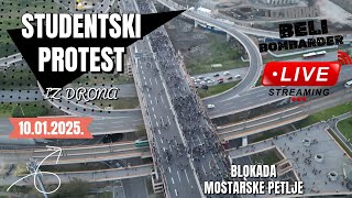 Uživo iz drona - Protest studenata i blokada Mostarske petlje u Beogradu 10. Januar 2025 14:00