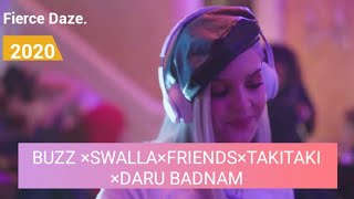 Buzz × Swalla ×Taki Taki × Daru badnam × Friends || DJ Harshal Mashup || Fierce daze |