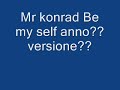 mr konrad be my self .wmv