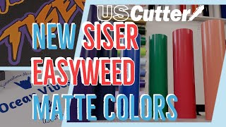 New SISER EasyWeed Matte Colors  with Instructions and Examples