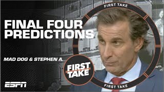🚨 Stephen A. & Mad Dog give their FINAL FOUR predictions! 🏀 🚨 | First Take