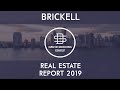 The Brickell Condo Market Report 2019