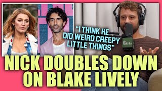 UPDATE! Bachelor Podcaster Nick Viall Explains Why He Believes Blake Lively Over Justin Baldoni!