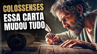 A INCRÍVEL mensagem aos COLOSSENSES: Como Paulo DESAFIOU heresias e uniu a igreja!