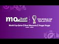 World Cup Qatar 2022 || Best Moments || Hayya Hayya || ᴴᴰ