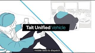 Introduction to Tait Unified Vehicle