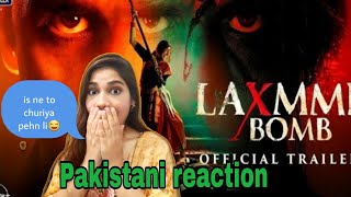 Pakistani reaction on | Laxmmi Bomb | Official Trailer | Akshay Kumar | Kiara Advani | Raghav| saima