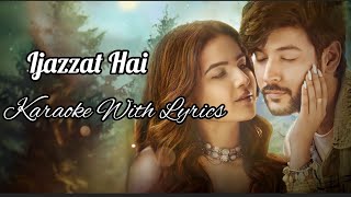 Ijazat Hai / Ijazzat Hai Song Full Karaoke With HD 🎶 Music | Raj Barman | Sarkar Karaoke