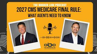 2027 CMS Medicare Final Rule: What Agents Need to Know