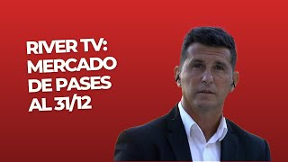 River TV: Mercado de pases al 31/12