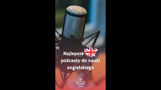 Najlepsze podcasty do nauki angielskiego 🎧