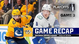 Gm 3: Canucks @ Predators 4/25 | NHL Highlights | 2024 Stanley Cup Playoffs