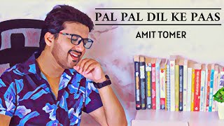Pal Pal Dil Ke Paas | Amit Tomer | Tribute to Kishore Kumar Ji