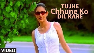 Tujhe Chhune Ko Dil Kare Full Video Song | Sonu Nigam | Super Hit Hindi Album "JAAN"