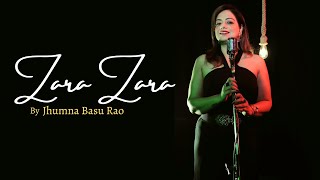 Zara Zara | Cover By Jhumna Basu Rao | Rehna Hai Tere Dil Mein | R. Madhavan | Bombay Jayashri